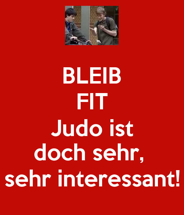 Keep fit.